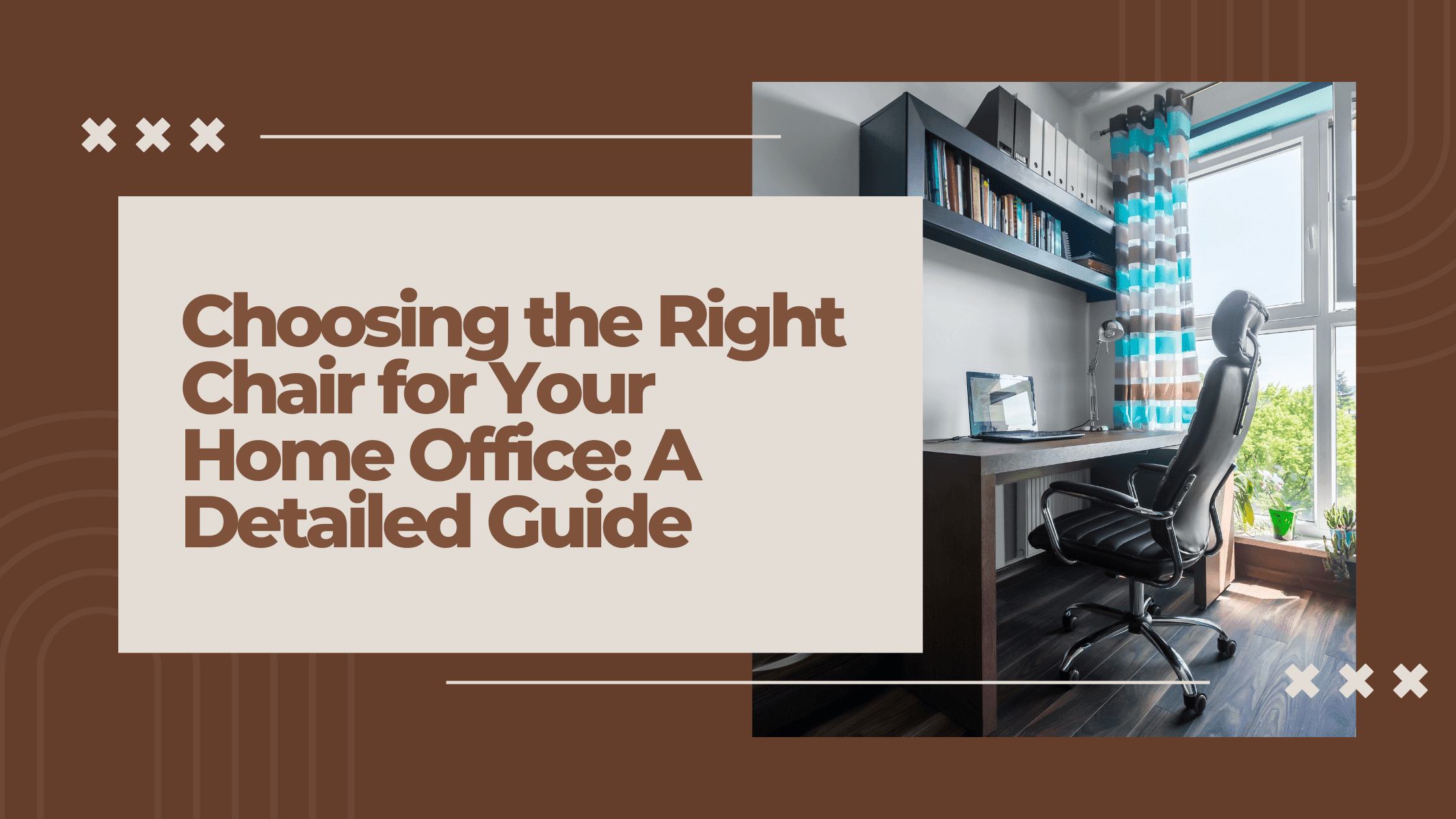 Choosing the Right Chair for Your Home Office: A Detailed Guide